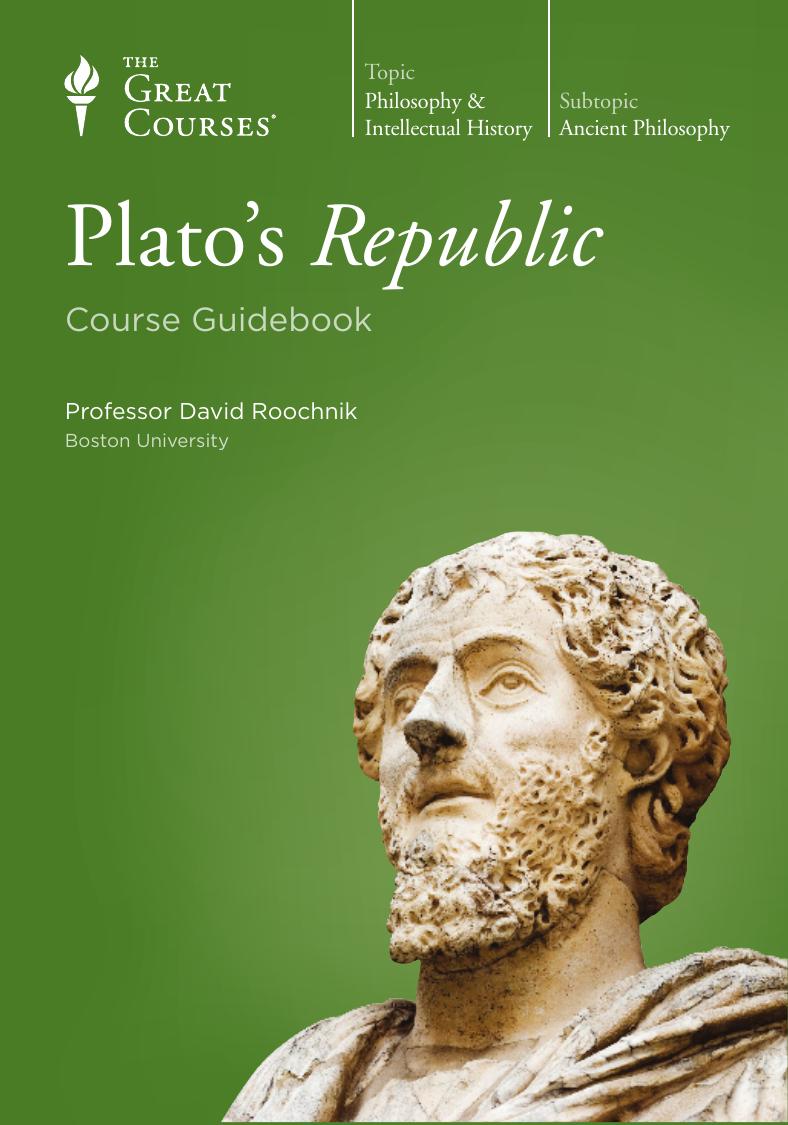 Plato's Republic by David Roochnik