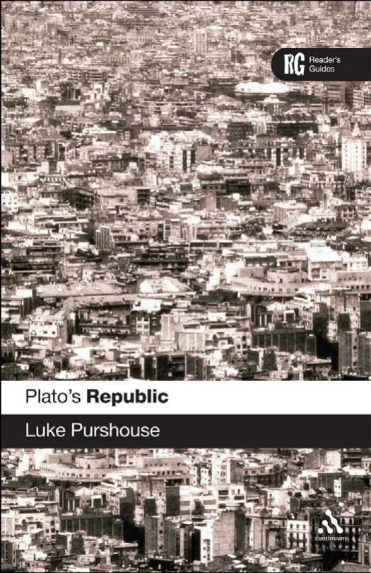 Plato's Republic: A Reader's Guide by luke Purshouse