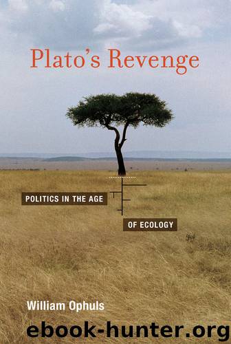 Plato's Revenge by William Ophuls