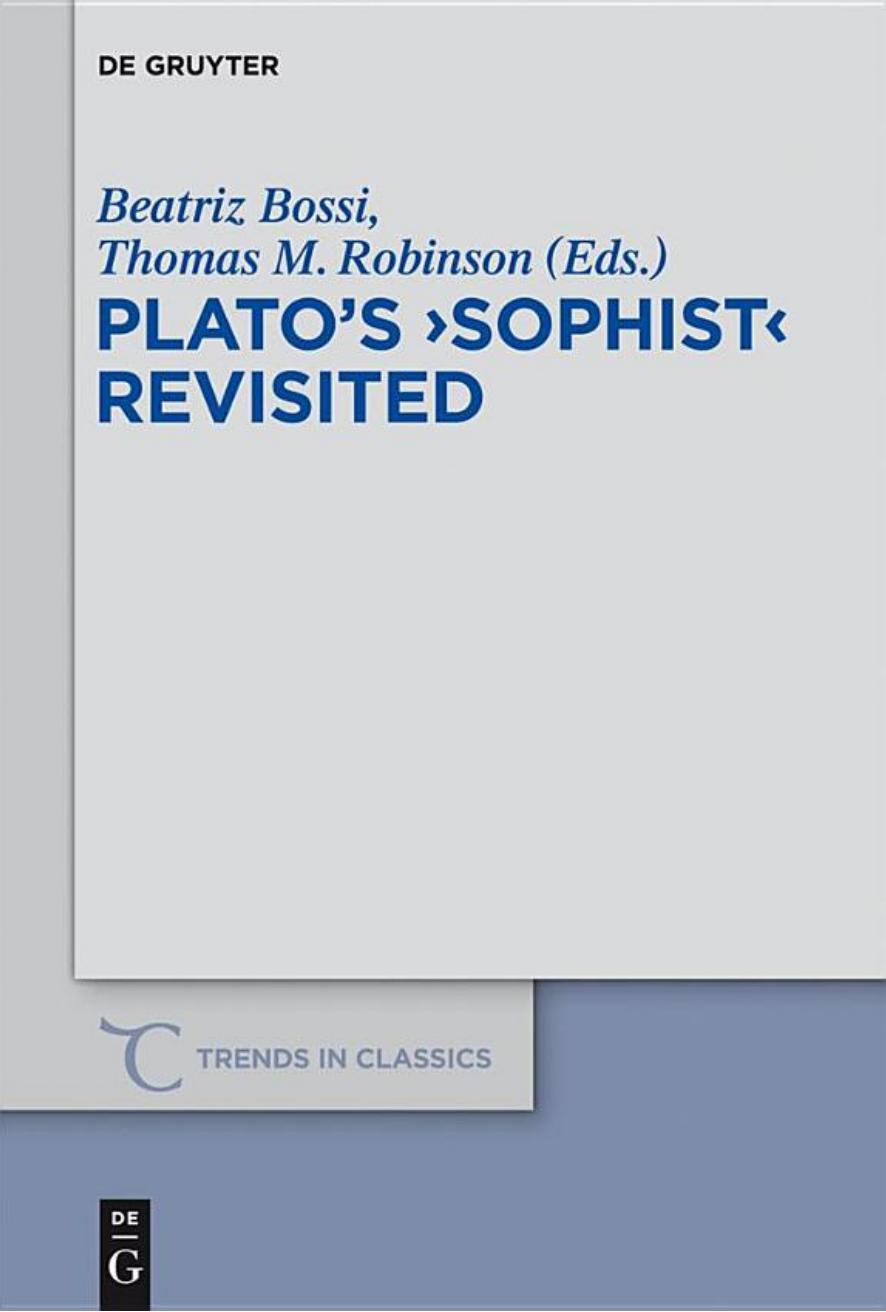 Plato's Sophist Revisited by Beatriz Bossi Thomas M. Robinson