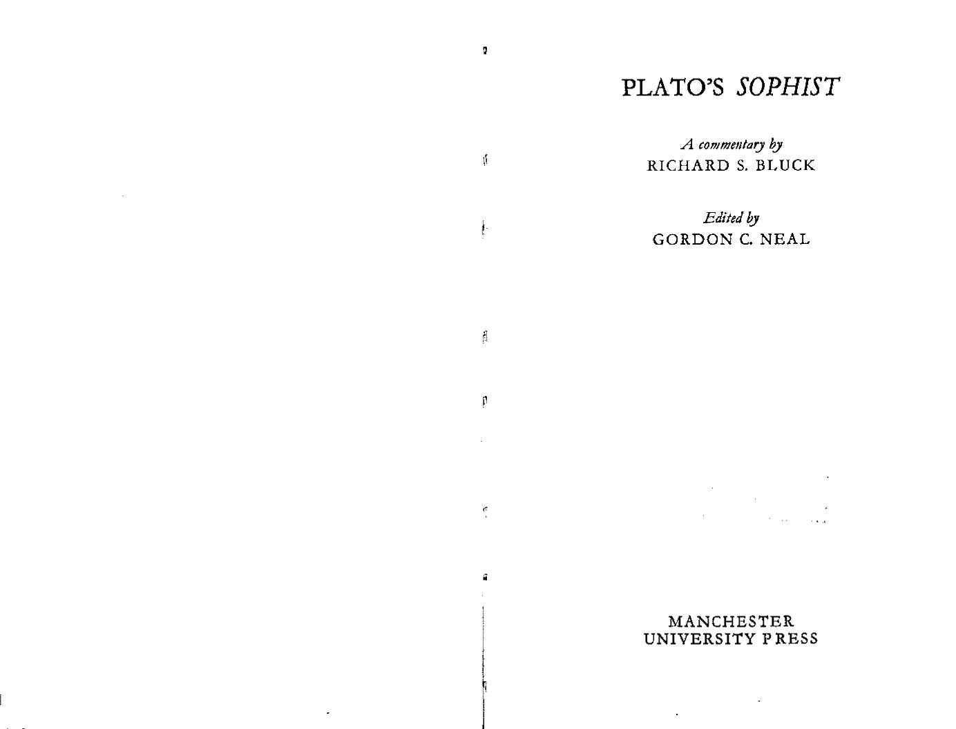 Plato's Sophist: A Commentary by Richard Stanley Bluck; Gordon C. Neal