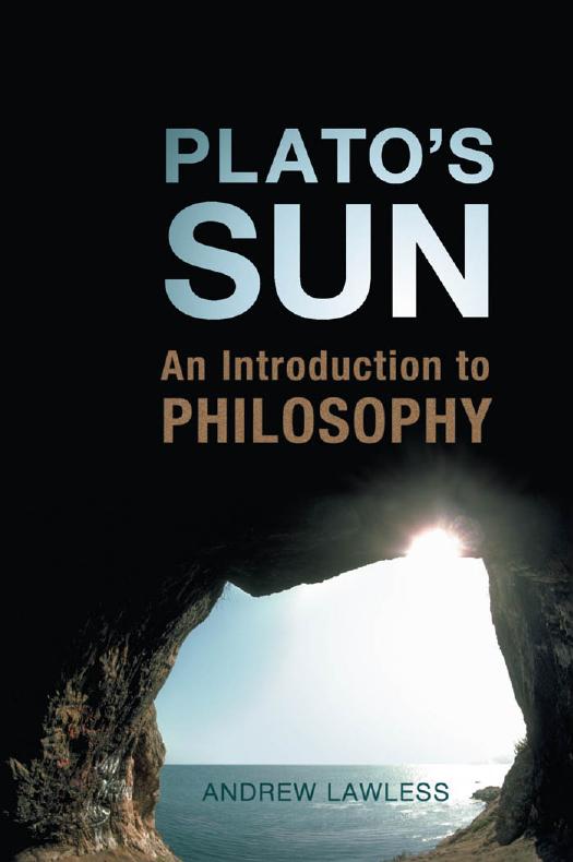 Plato's Sun: An Introduction to Philosophy by Andrew Lawless
