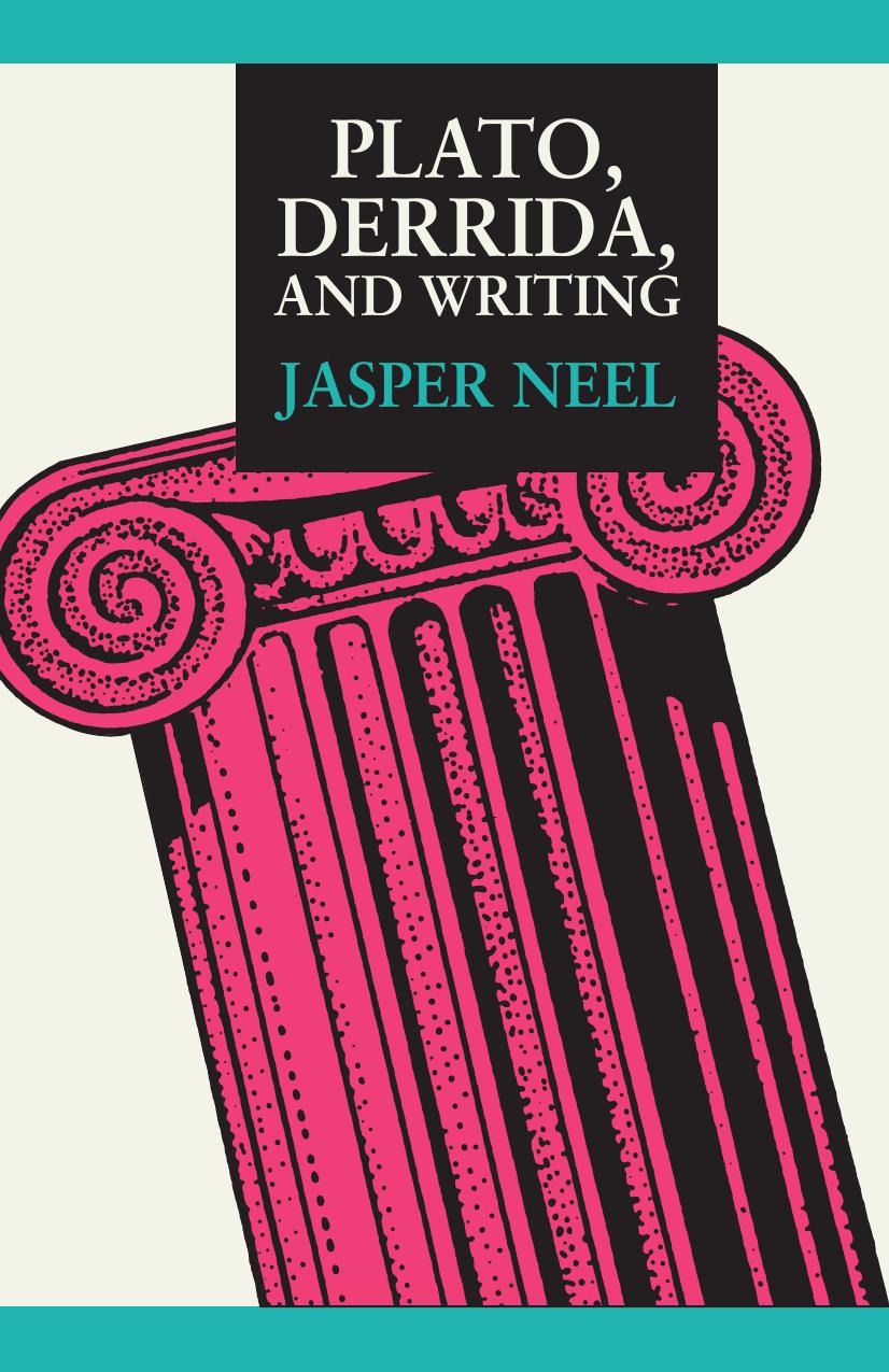 Plato, Derrida, and Writing by Unknow