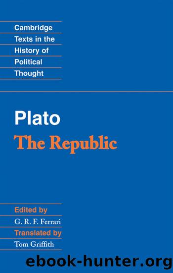 Plato: 'The Republic' (Cambridge Texts in the History of Political Thought) by Plato