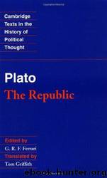Plato: 'The Republic' by Plato & G. R. F. Ferrari & Tom Griffith