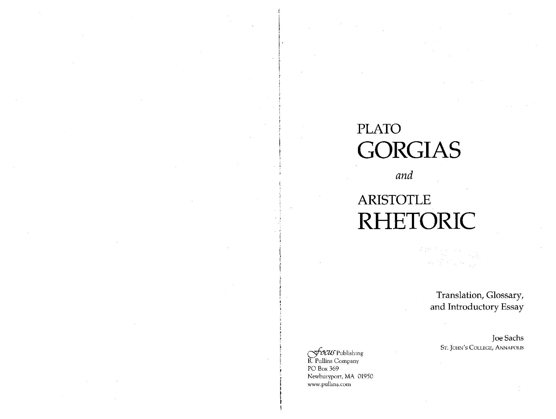 Plato: Gorgias and Aristotle: Rhetoric by Aristotle; Plato; Joe Sachs
