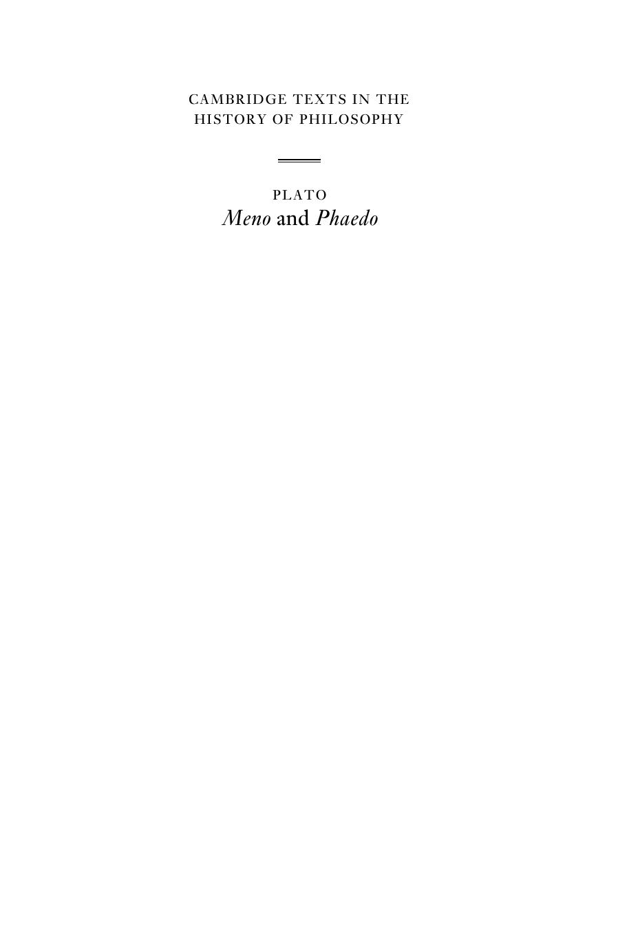 Plato: Meno and Phaedo by David Sedley and Alex Long