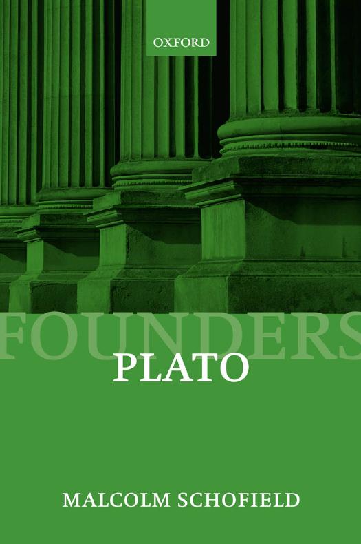 Plato: Political Philosophy (Founders of Modern Political and Social Thought) by Malcolm Schofield