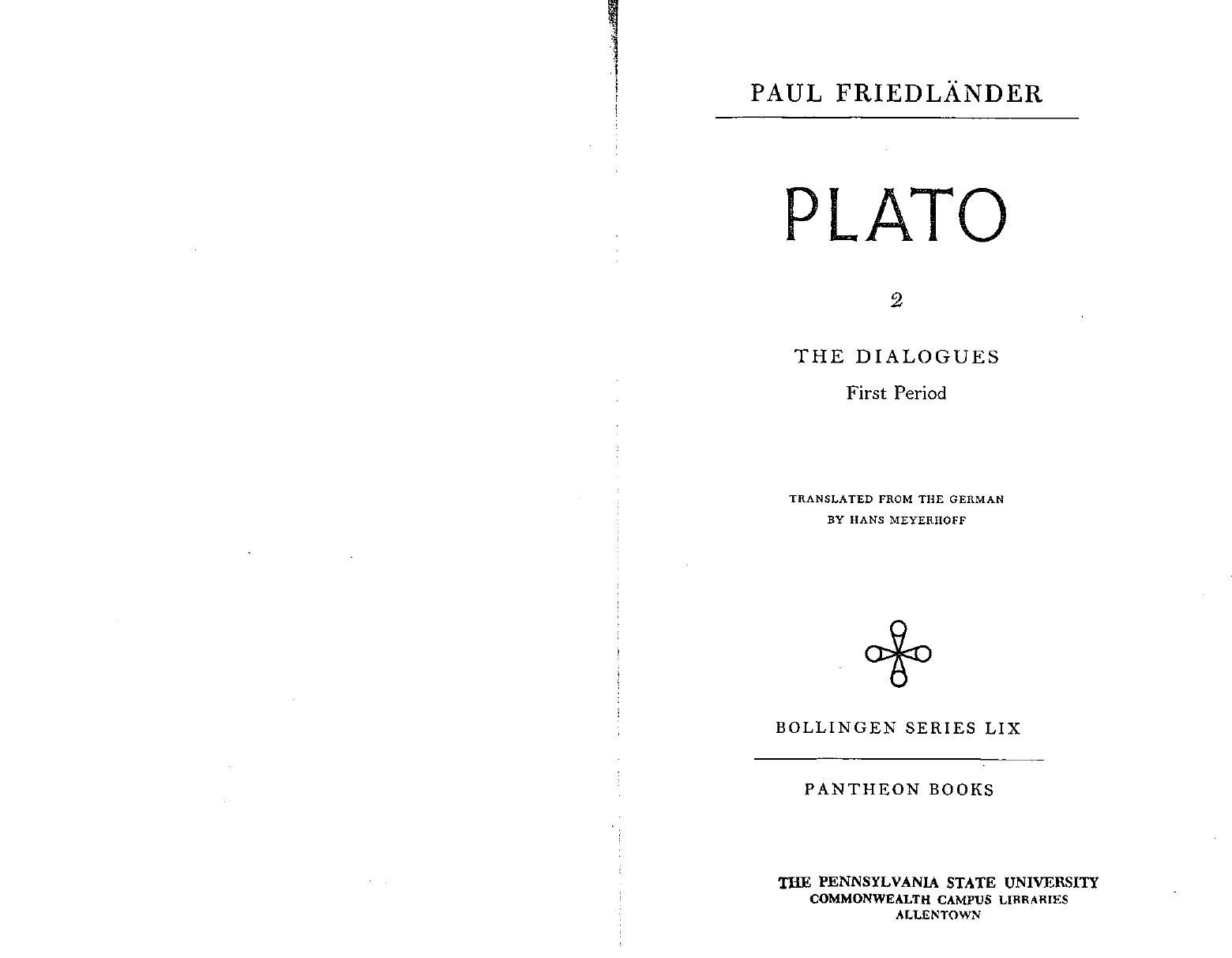 Plato: The Dialogues, First Period. (Volume 2): 002 by Paul Friedlander