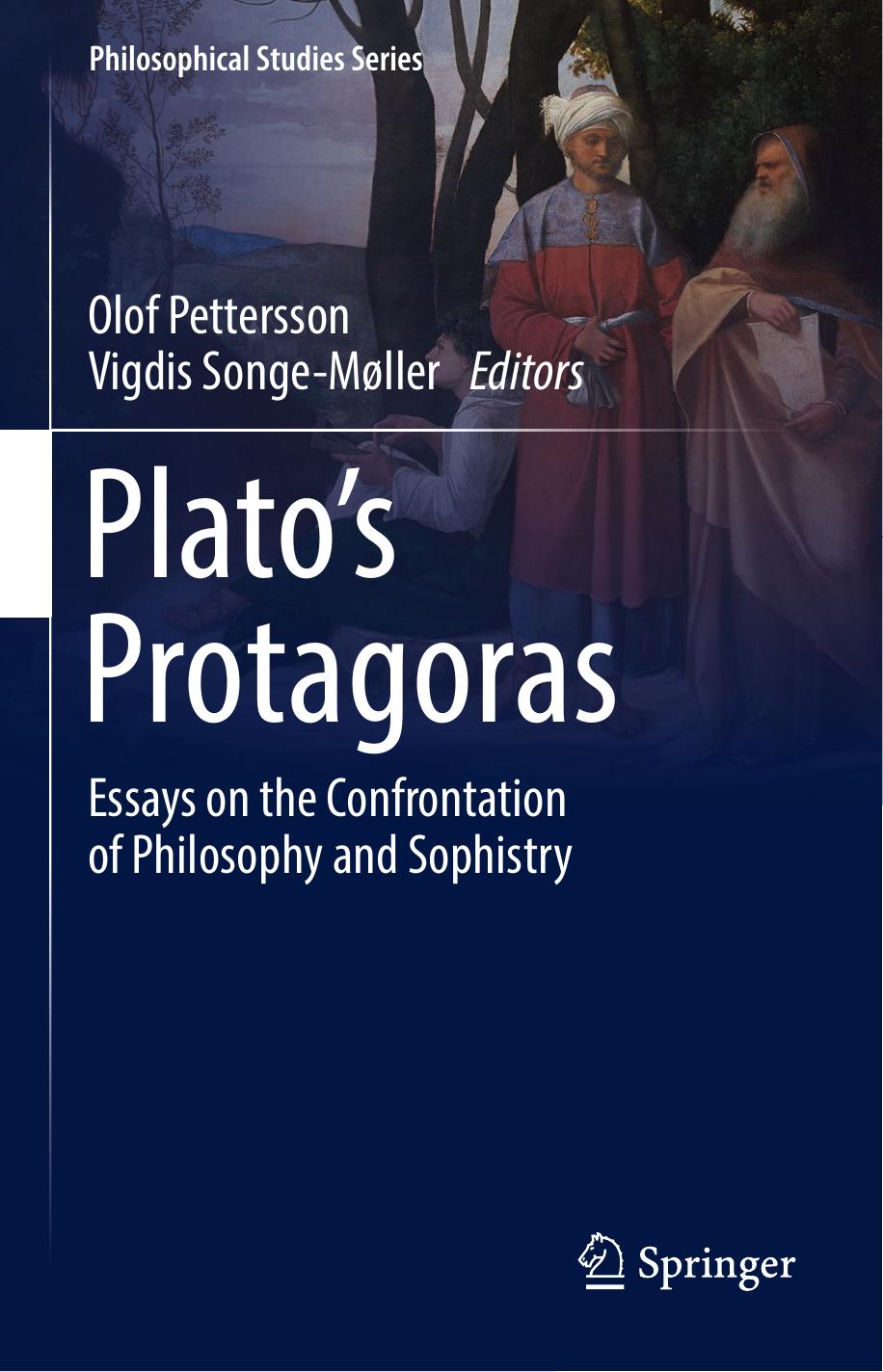 Platos Protagoras Essays On The Confrontation Of Philosophy And Sophistry by Unknown