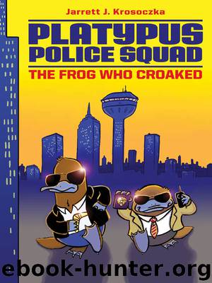 Platypus Police Squad by Jarrett J. Krosoczka