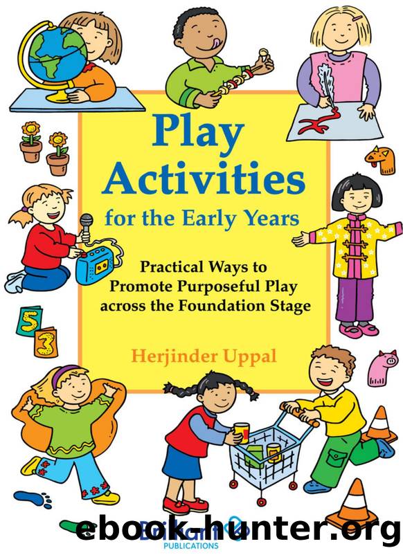 Play Activities for the Early Years by Herjinder Uppal