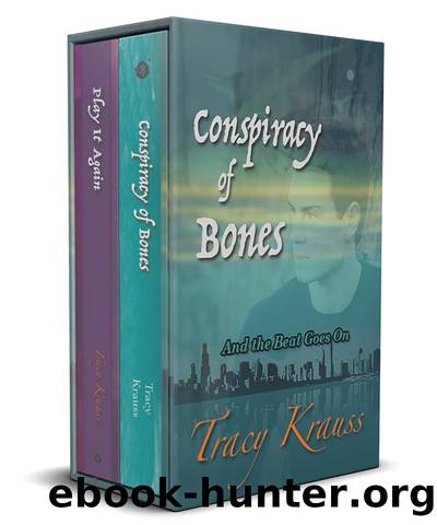Play It Again and Conspiracy of Bones Omnibus by Tracy Krauss