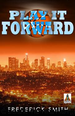 Play It Forward by Frederick Smith