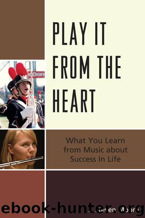 Play It From the Heart by J. Steven Moore