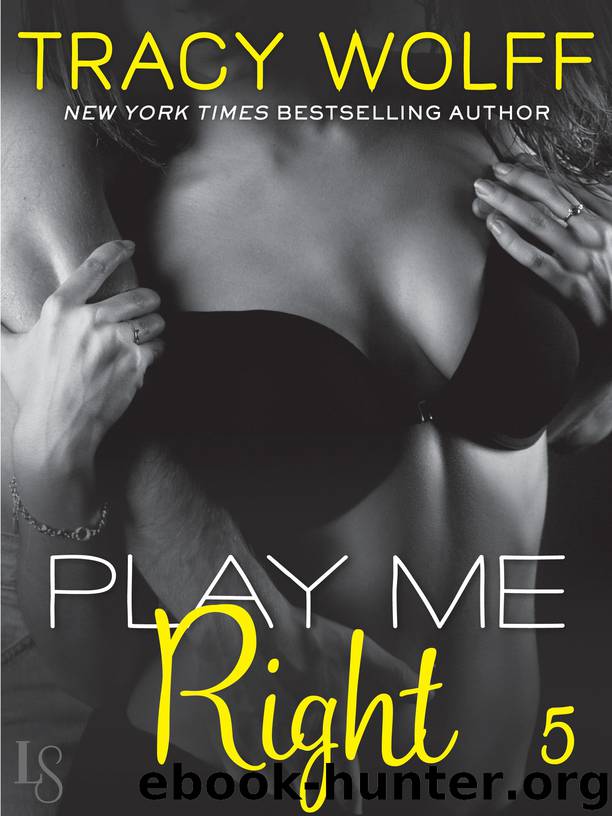 Play Me #5 by Tracy Wolff