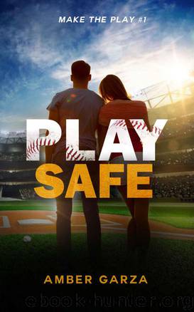 Play Safe (Make the Play Book 1) by Amber Garza