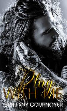 Play With Me by Brittany Cournoyer