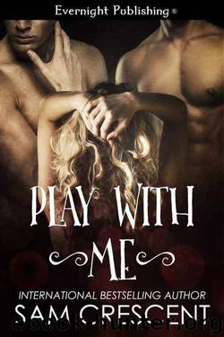 Play With Me by Sam Crescent