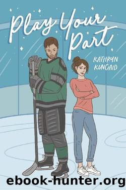 Play Your Part by Kathryn Kincaid