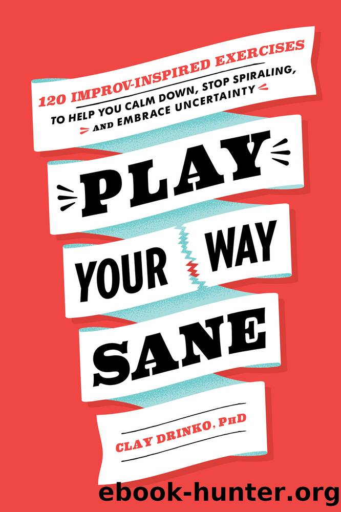 Play Your Way Sane by Clay Drinko