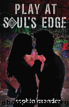 Play at Soul's Edge by Sophia Amador