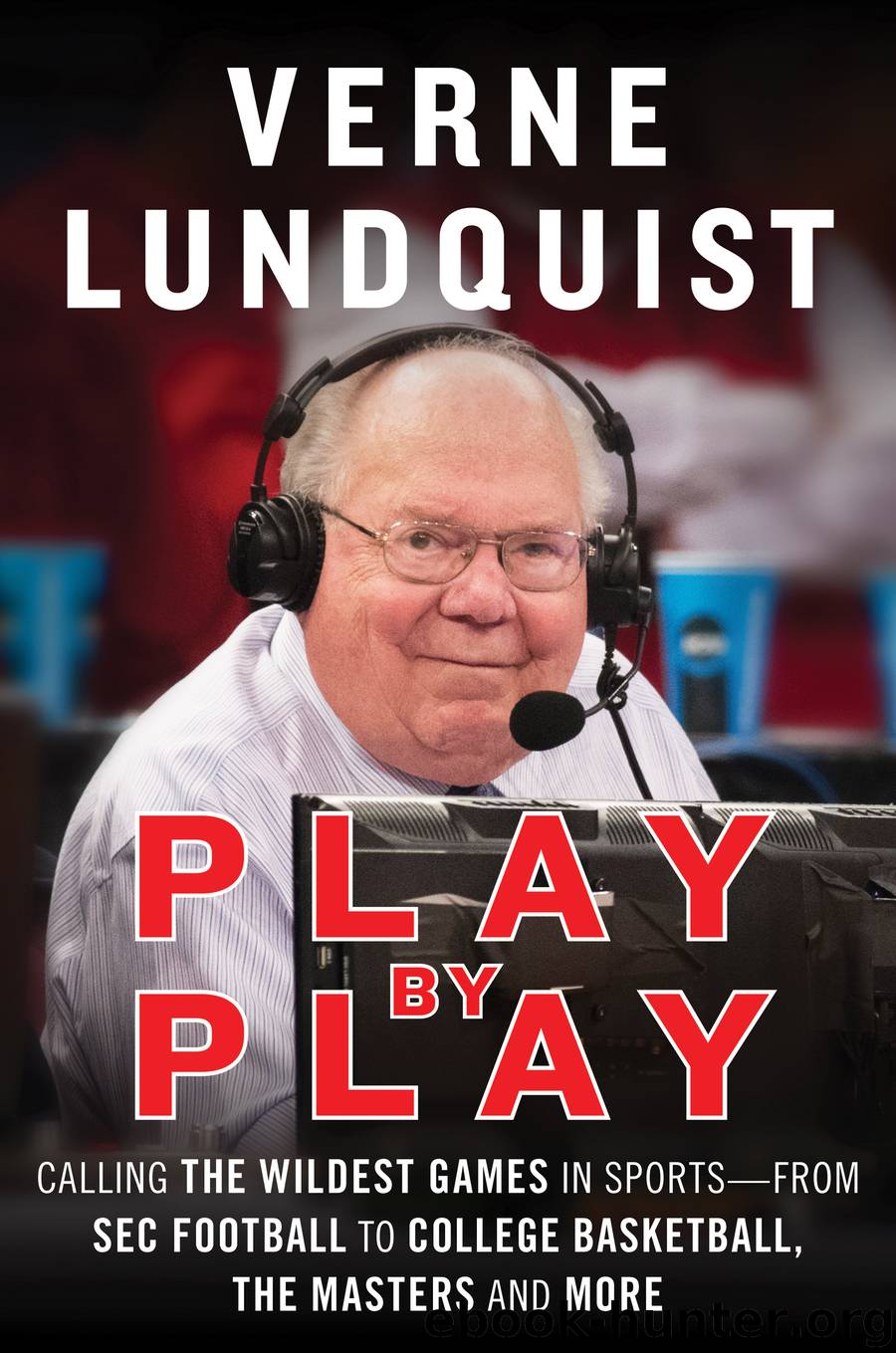 Play by Play by Verne Lundquist