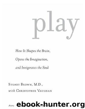 Play by Stuart Brown M.D