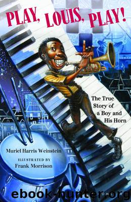 Play, Louis, Play!* by Muriel Harris Weinstein