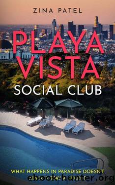 Playa Vista Social Club by Zina Patel