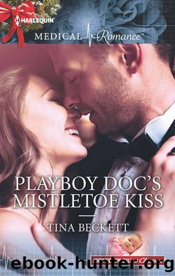 Playboy Doc's Mistletoe Kiss by Tina Beckett