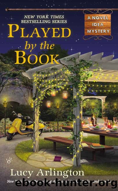 Played by the Book (A Novel Idea Mystery 4) by Lucy Arlington