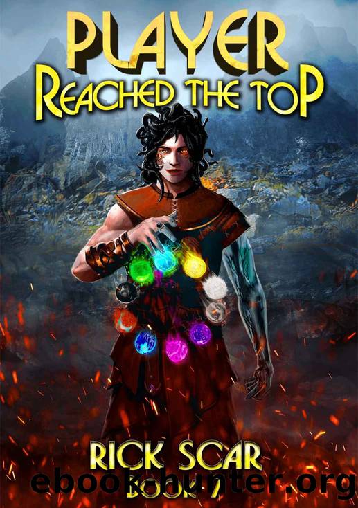 Player Reached the Top. LitRPG Series. Book VII by Scar Rick