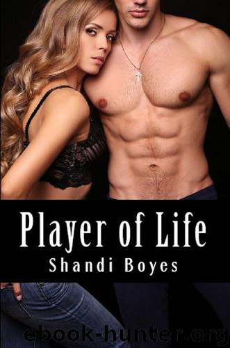 Player of Life (Perception Book 4) by Shandi Boyes