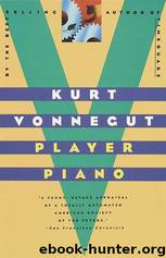 Player piano by Kurt Vonnegut