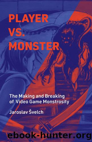 Player vs. Monster by Jaroslav Svelch