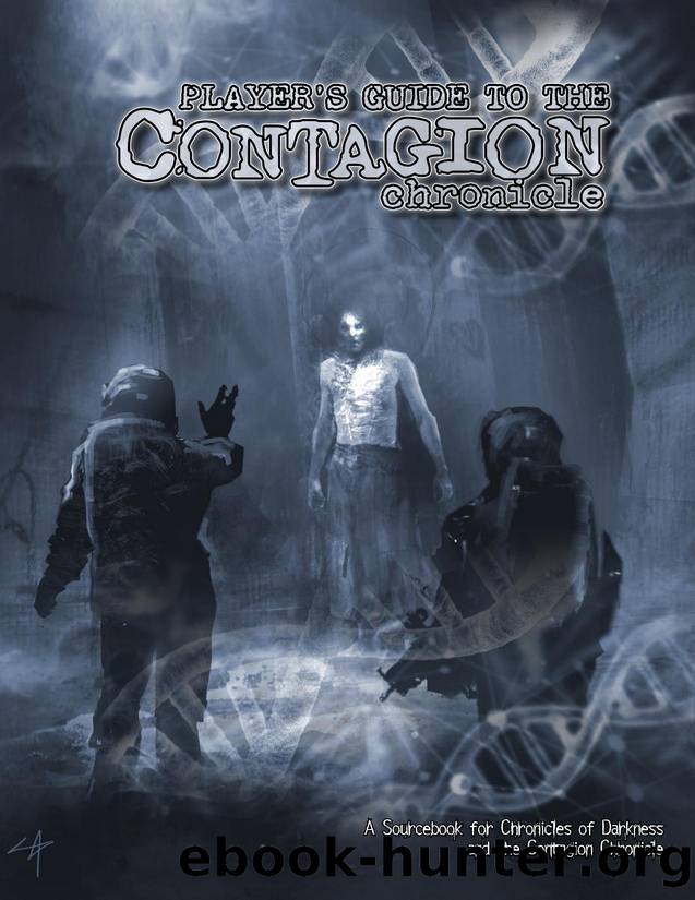 PlayerÊ¼s Guide to the Contagion Chronicle (2nd edition) by Unknown