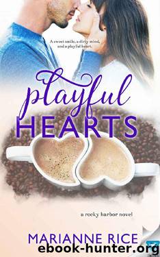 Playful Hearts (A Rocky Harbor Novel Book 4) by Marianne Rice