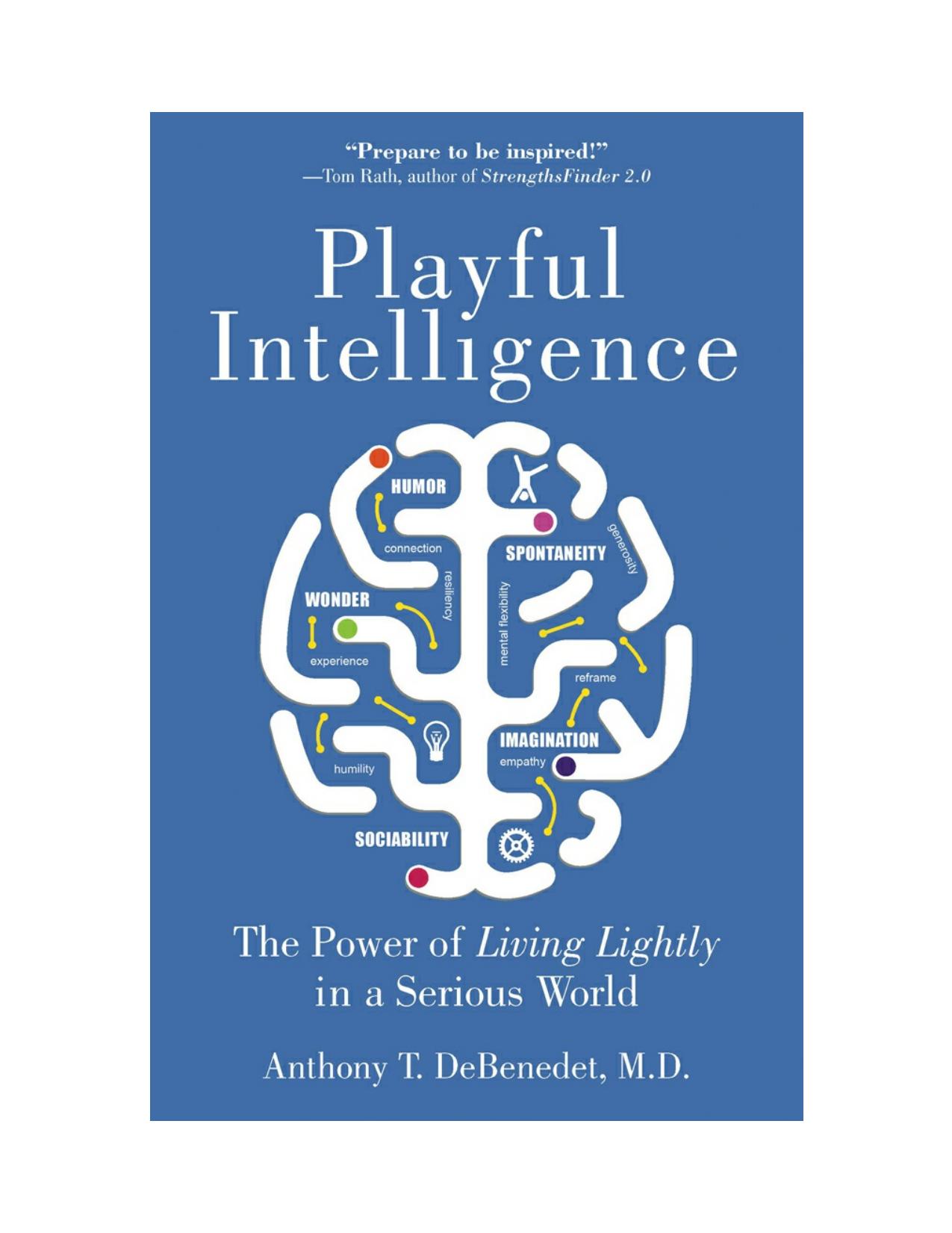 Playful Intelligence by Anthony T. DeBenedet