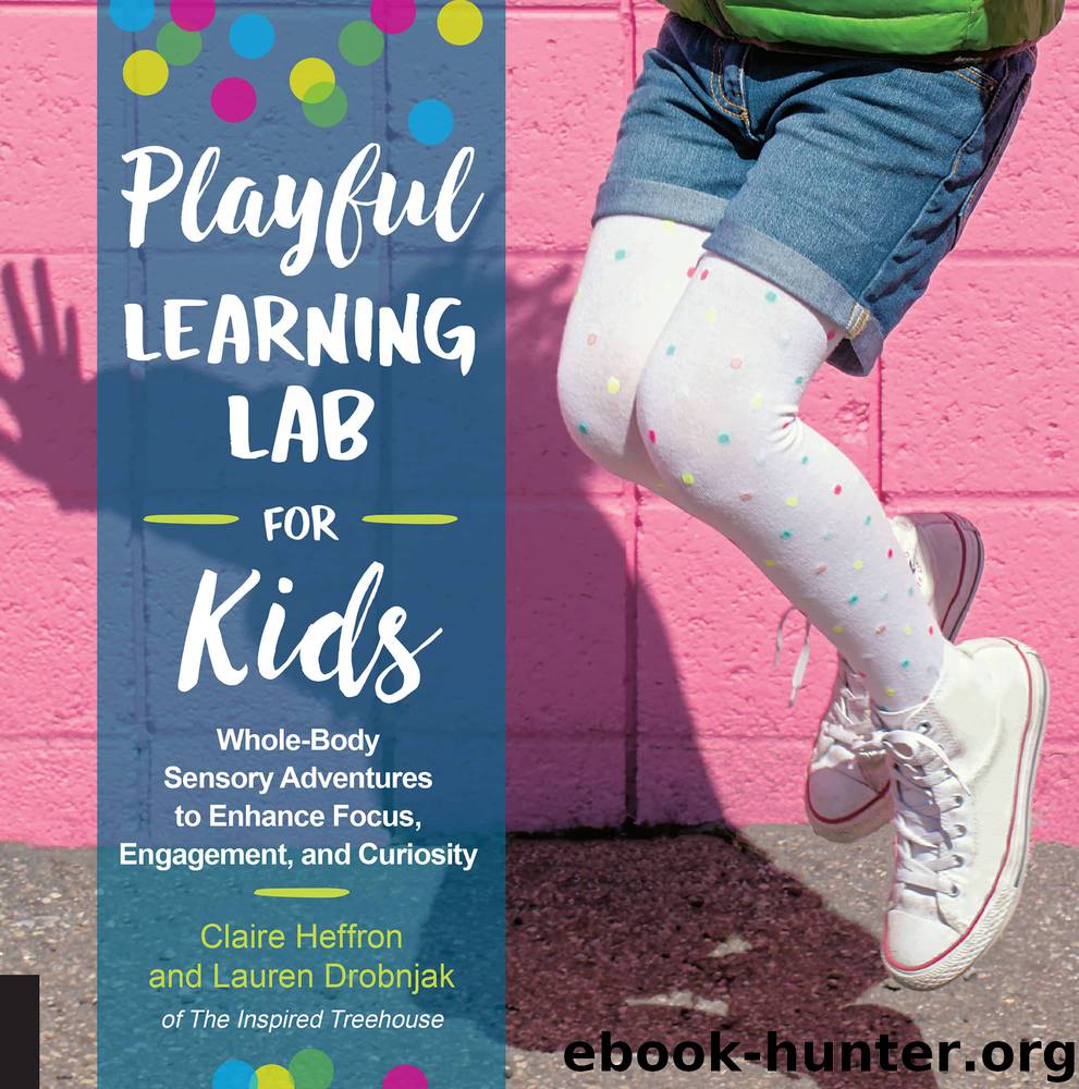 Playful Learning Lab for Kids by Claire Heffron