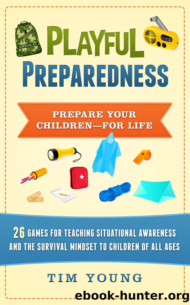 Playful Preparedness by Tim Young