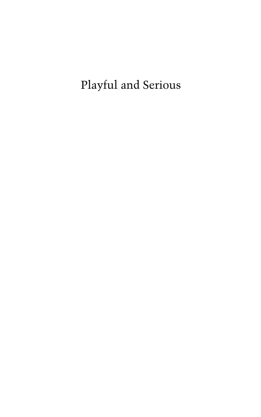 Playful and Serious : Philip Roth As a Comic Writer by Ben Siegel; Jay L. Halio