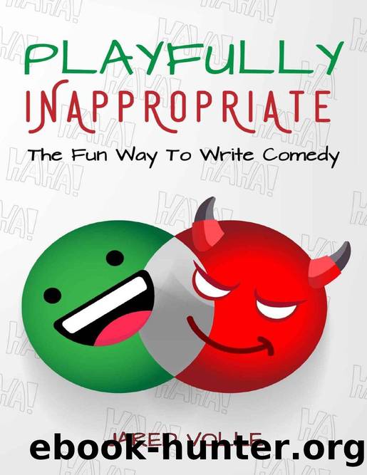 Playfully Inappropriate by Jared Volle