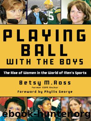 Playing Ball with the Boys by Ross Betsy;