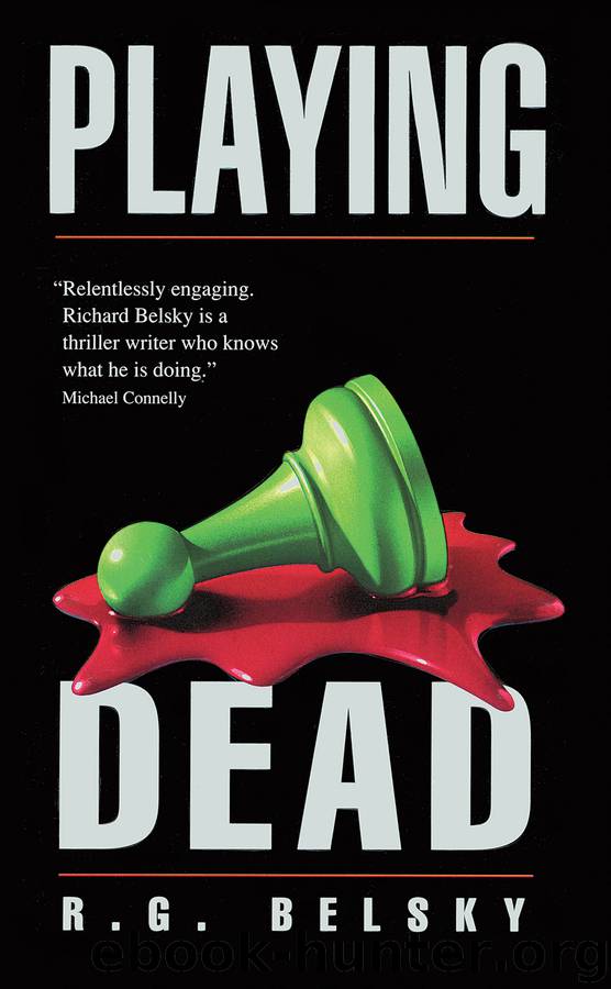 Playing Dead by R G. Belsky
