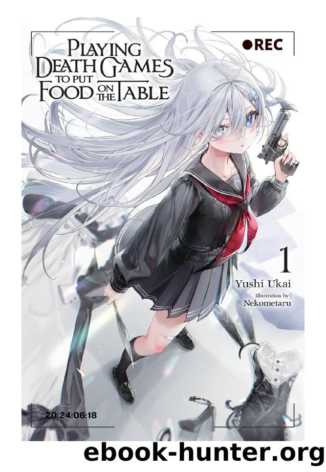 Playing Death Games to Put Food on the Table, Vol. 1 by Yushi Ukai & Nekometaru