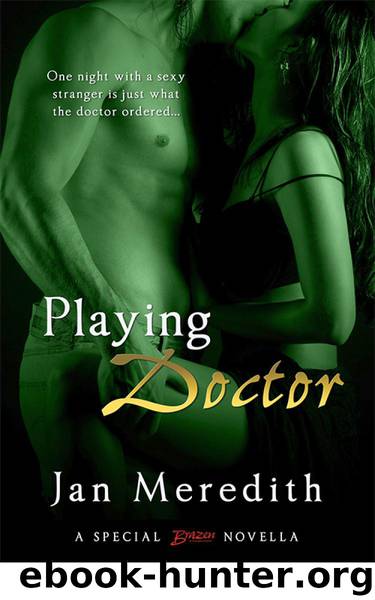 Playing Doctor by Jan Meredith