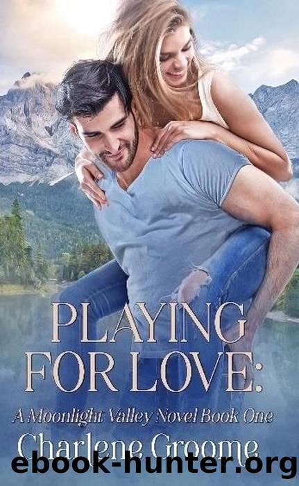 Playing For Love by Charlene Groome