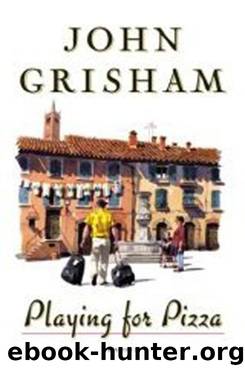 Playing For Pizza by John Grisham