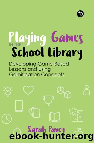 Playing Games in the School Library by Pavey Sarah;